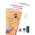 El psicomotricista en su cuerpo: De lo sensoriomotor a la transformación psíquica