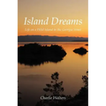 Island Dreams: Life on a Wild Island in the Georgia Strait