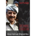 Dreaming Kurdistan: The Life and Death of Kurdish Leader Abdul Rahman Ghassemlou