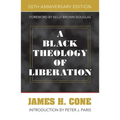 A Black Theology of Liberation: 50th Anniversary Edition