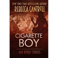 Cigarette Boy and Other Stories