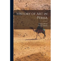 History of Art in Persia