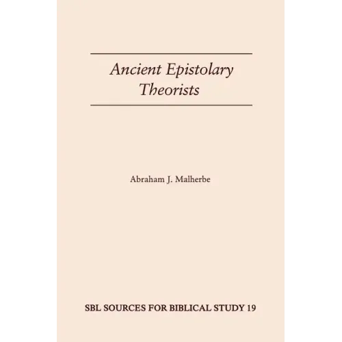 Ancient Epistolary Theorists