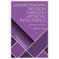 Understanding Religion Through Artificial Intelligence: Bonding and Belief