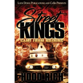 Street Kings: Came From Nothing