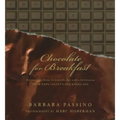 Chocolate for Breakfast: Entertaining Menus to Start the Day with a Celebration from Napa Valley's Oak Knoll Inn