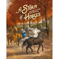 A Storm of Horses