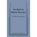 Go Back to Where You Are