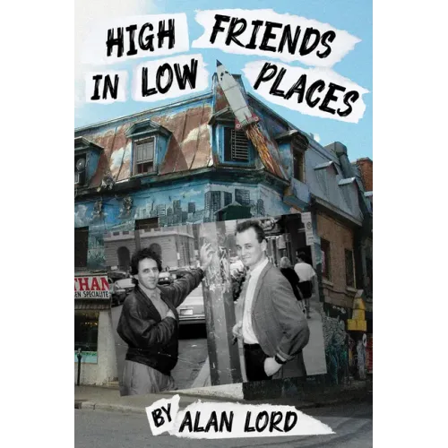 High Friends in Low Places: Volume 37