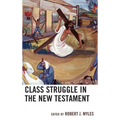 Class Struggle in the New Testament