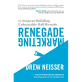 Renegade Marketing: 12 Steps to Building Unbeatable B2B Brands