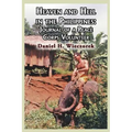 Heaven and Hell in the Philippines: Journal of a Peace Corps Volunteer