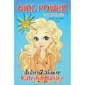 GIRL POWER The Whole Series - Books 1-4: Stories for Girls 8-12