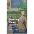 Practising Shame: Female Honour in Later Medieval England