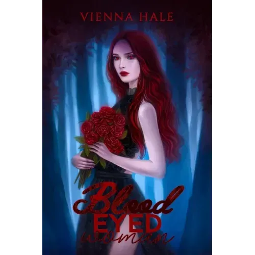 Blood Eyed Woman