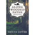 Along Wooded Paths: A Big Sky Novel