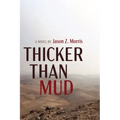 Thicker Than Mud