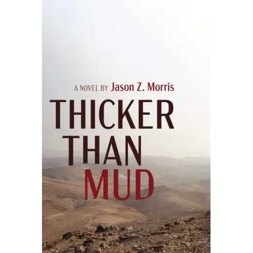 Thicker Than Mud