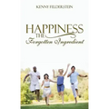 Happiness The Forgotten Ingredient