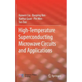 High-Temperature Superconducting Microwave Circuits and Applications