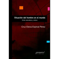 Situación del hombre en el mundo: Entre naturaleza y cultura
