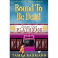 Bound To Be Dead: Cozy Mystery Bookshop Series Book 3