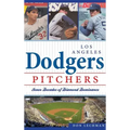 Dodgers Pitchers: Seven Decades of Diamond Dominance