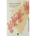 Queer and Bookish: Eve Kosofsky Sedgwick as Book Artist