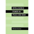 Intelligence Power in Peace and War