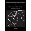 The Academic Study of Western Esotericism: Early Developments and Related Fields
