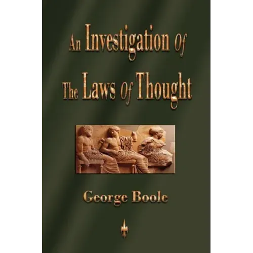 An Investigation of the Laws of Thought
