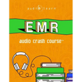 EMR Audio Crash Course: Complete Review for the Emergency Medical Responder Certification Exam - Top Test Questions!