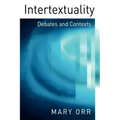 Intertextuality: Debates and Contexts