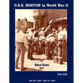 U.S.S. Boston in World War II: Baked Beans Vol. 1