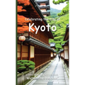 Celebrating the City of Kyoto