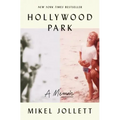 Hollywood Park: A Memoir