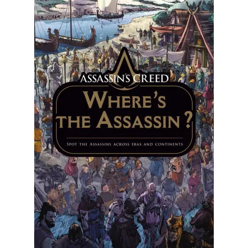 Assassin's Creed: Where's the Assassin?