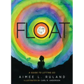 Float: A Guide to Letting Go