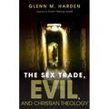 The Sex Trade, Evil, and Christian Theology