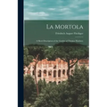 La Mortola: A Short Description of the Garden of Thomas Hanbury