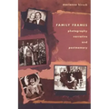 Family Frames: Photography, Narrative and Postmemory