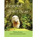 Legend of the Spirit Bear: Story of the Endangered Spirit Bear for Ages 6 to 8