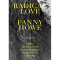 Radical Love: Five Novels