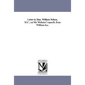 Letter to Hon. William Nelson, M.C., on Mr. Webster's speech, from William Jay.