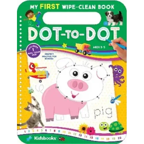 My First Wipe-Clean Book: Dot-To-Dot