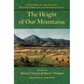 The Height of Our Mountains: Nature Writing from Virginia's Blue Ridge Mountains and Shenandoah Valley
