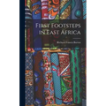 First Footsteps in East Africa