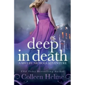 Deep In Death: A Shelby Nichols Adventure