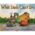 What Dads Can't Do