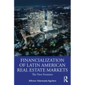 The Financialization of Latin American Real Estate Markets: New Frontiers